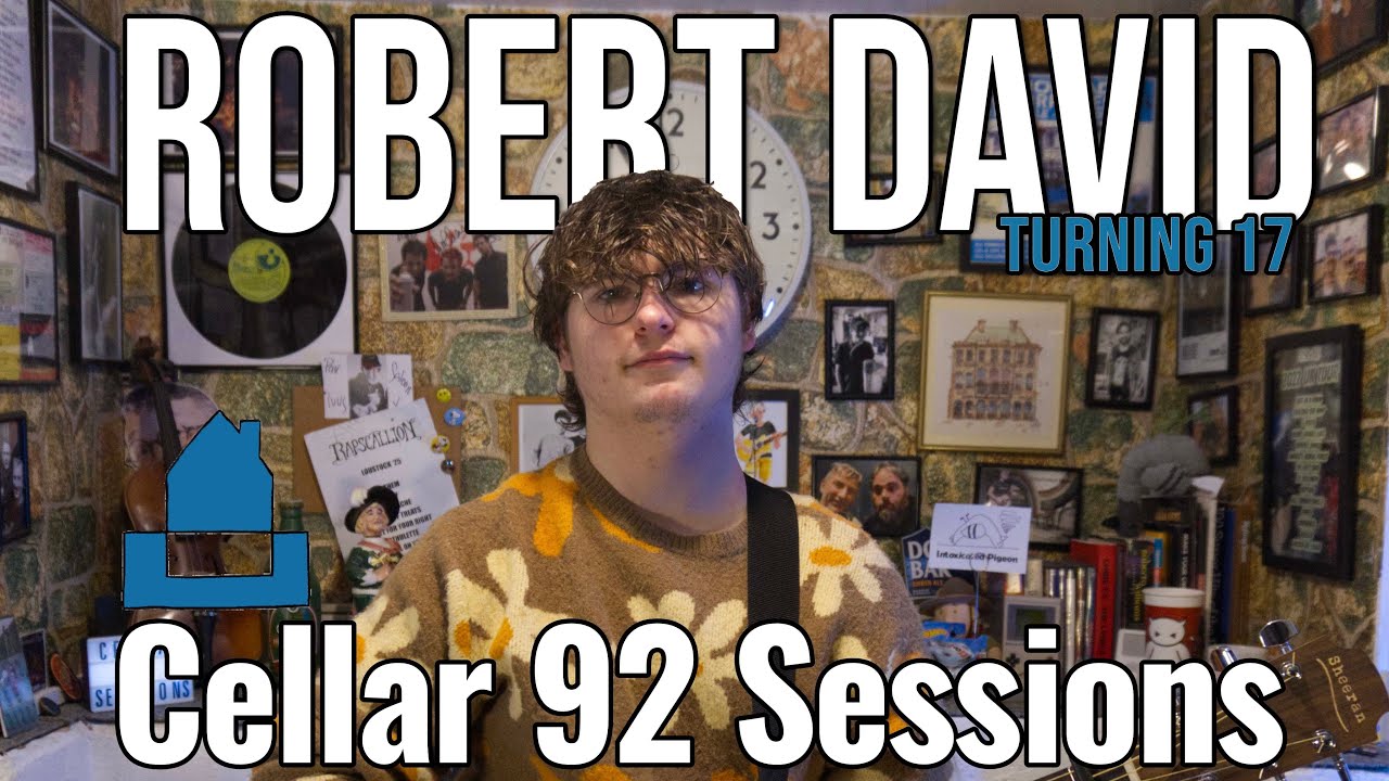 Robert David - Turning 17  (live) | Cellar 92 Sessions #163
