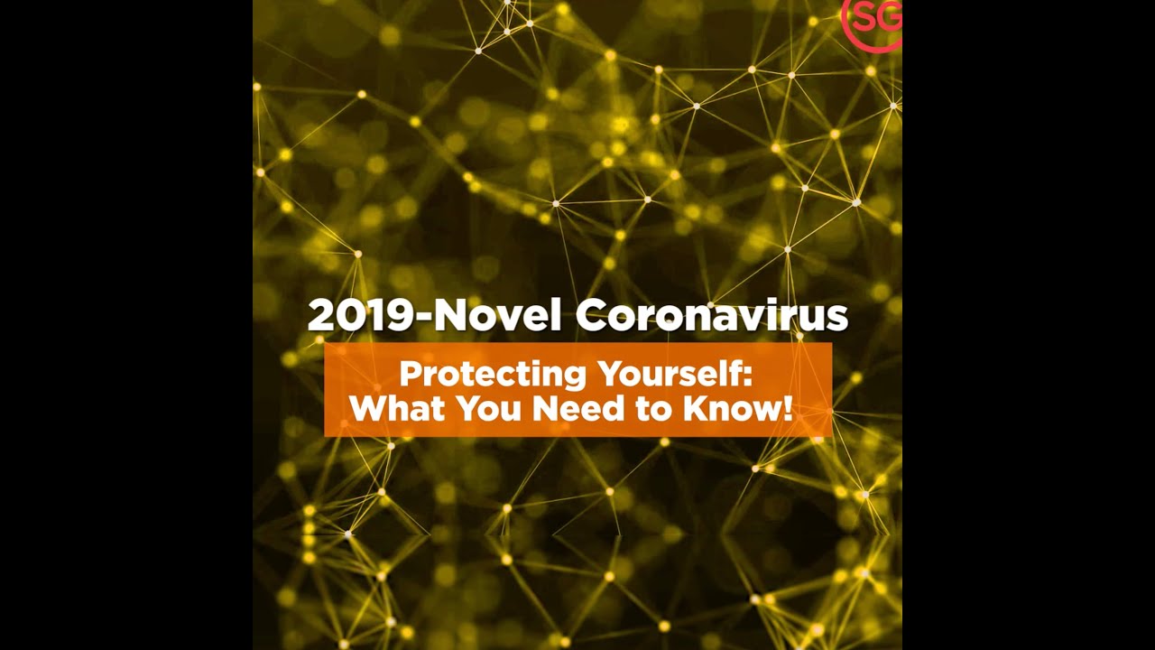 COVID-19 (Coronavirus Disease 2019): Tips on Protecting Yourself