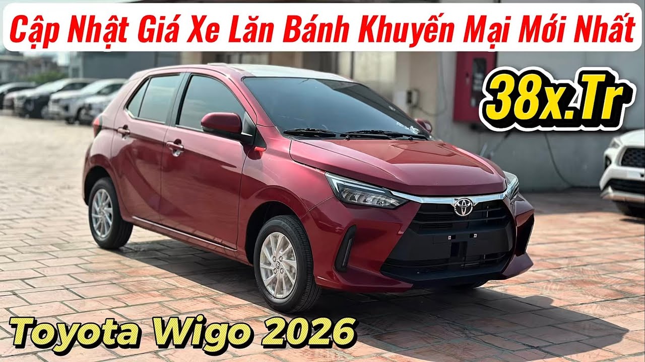 ✅Giảm Giá Toyota Wigo 2026 Giữa Tháng | Lăn Bánh Trả Góp Từ 150Tr Hạng A Bền Bỉ | Giá Xe Việt