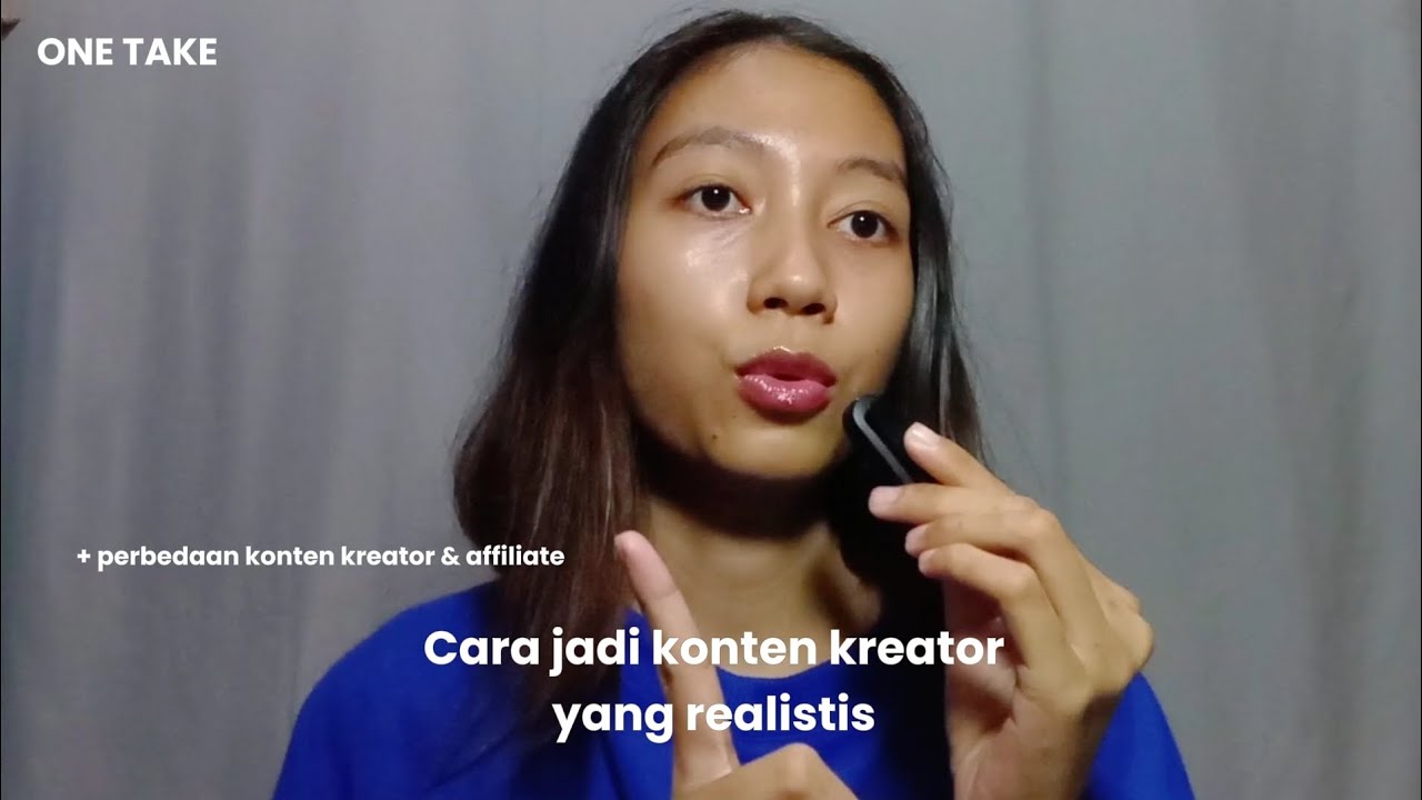 JADI KONTEN KREATOR YANG REALISTIS (berdasarkan pengalaman) + perbedaan konten kreator & affiliate 
