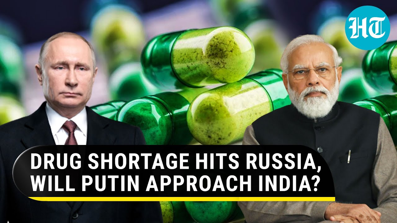 Putin eyeing 'friend' India's help? Drug shortage in Russia amid U.S.-led sanctions over war