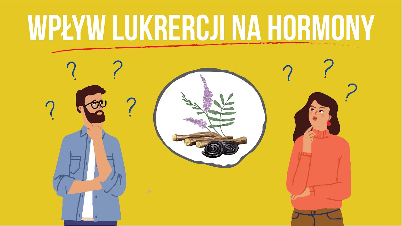 Lukrecja a hormony — pogromca testosteronu, poskramiacz menopauzy i przekleństwo zestresowanych
