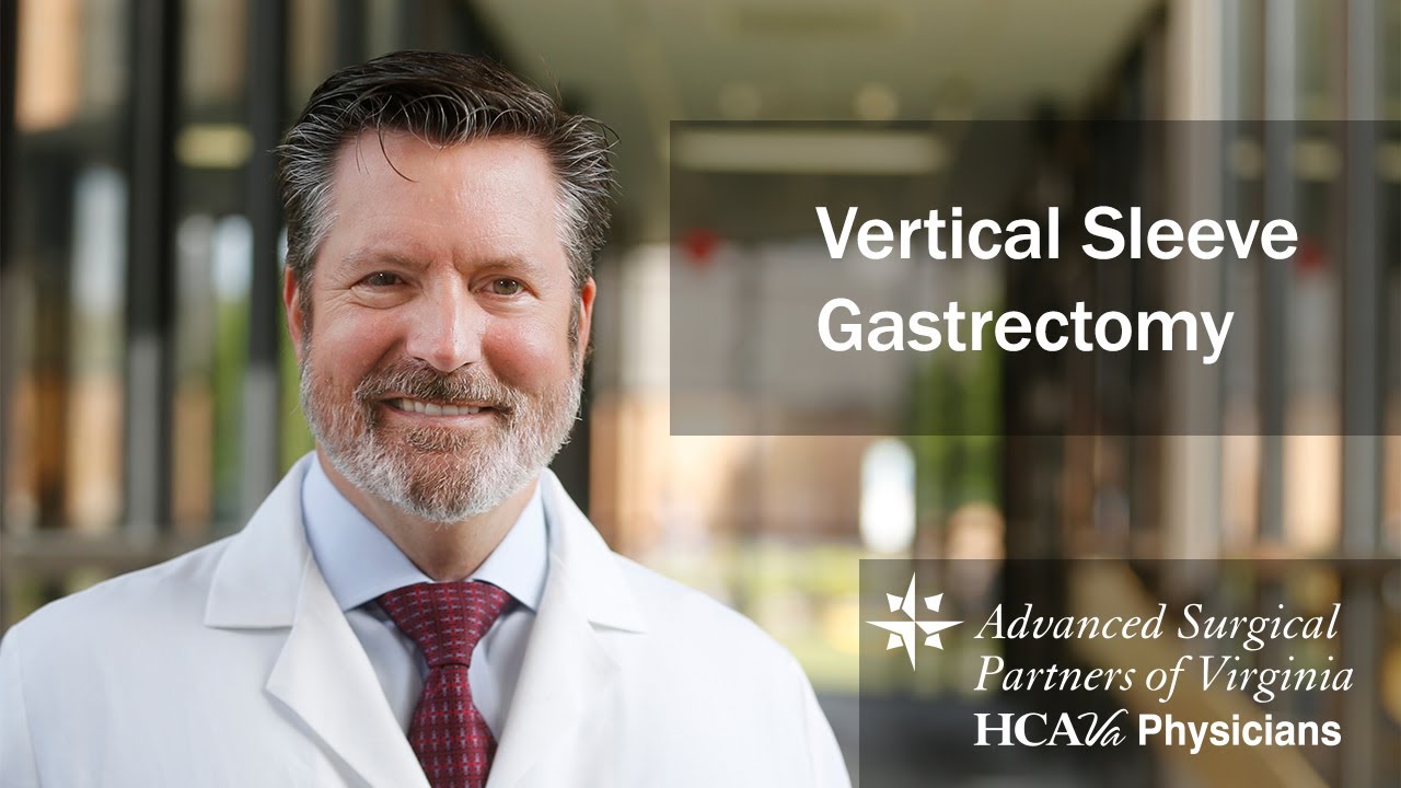 Vertical Sleeve Gastrectomy - Parham Doctors' Hospital