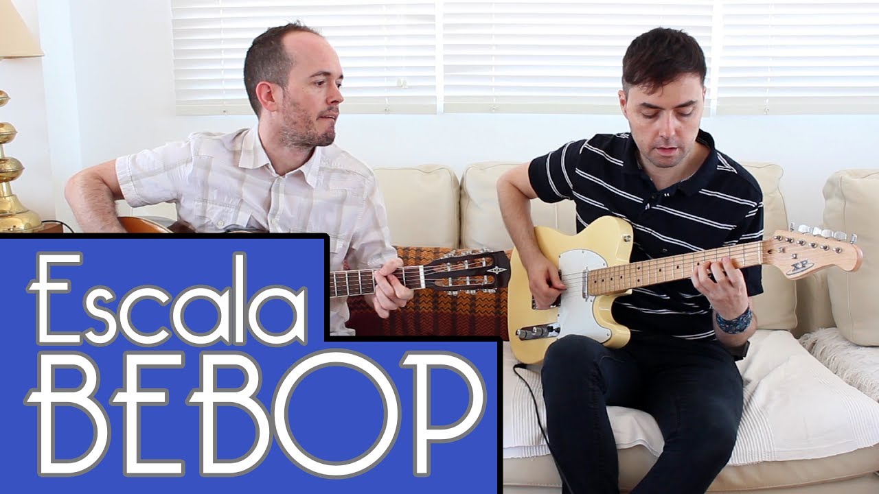 La Escala Bebop - Guitarra Jazz