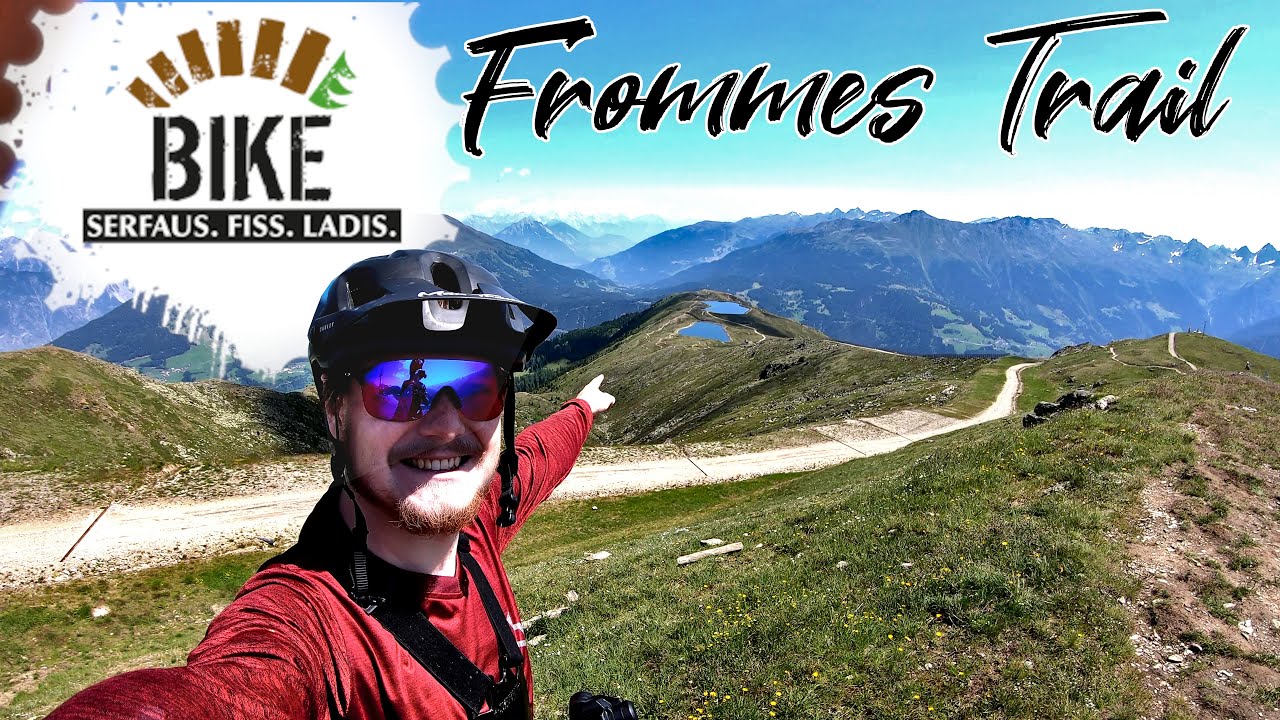 Der Beste Panorama Trail! Frommes Trail in Serfaus Fiss Ladis - Max Trails