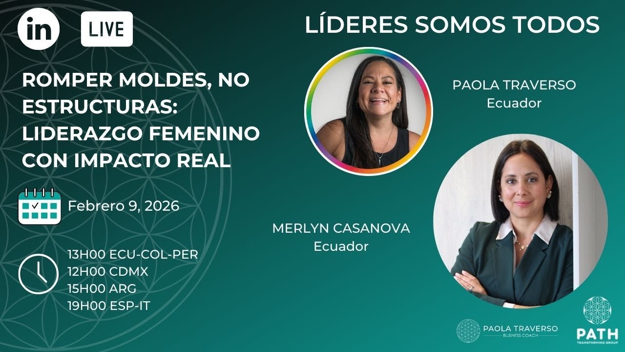 LÍDERES SOMOS TODOS –   ROMPER MOLDES, NO ESTRUCTURAS: LIDERAZGO FEMENINO CON IMPACTO REAL (T5 - E1)