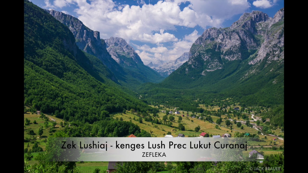 ZEK LUSHAJ - KENGES LUSH PREC LUKUT CURANAJ -  komplet kenga