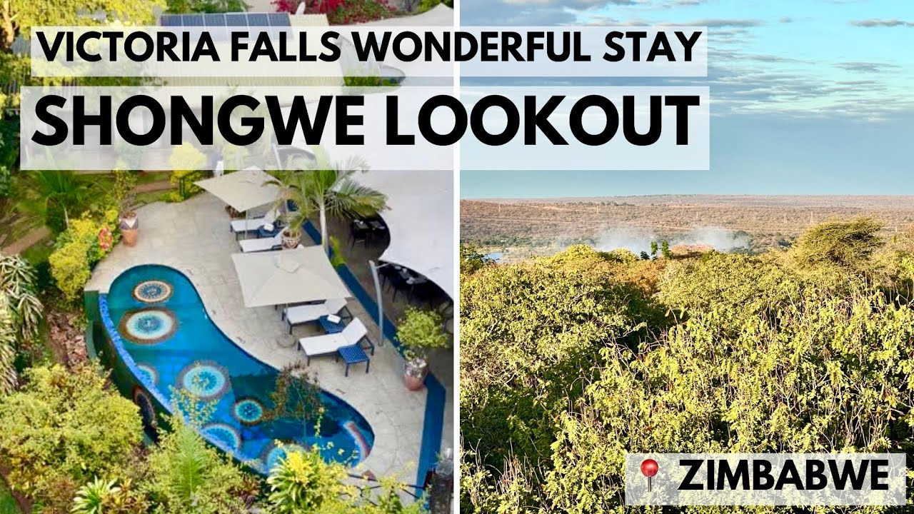 SHONGWE LOOKOUT X VICTORIA FALLS STAY