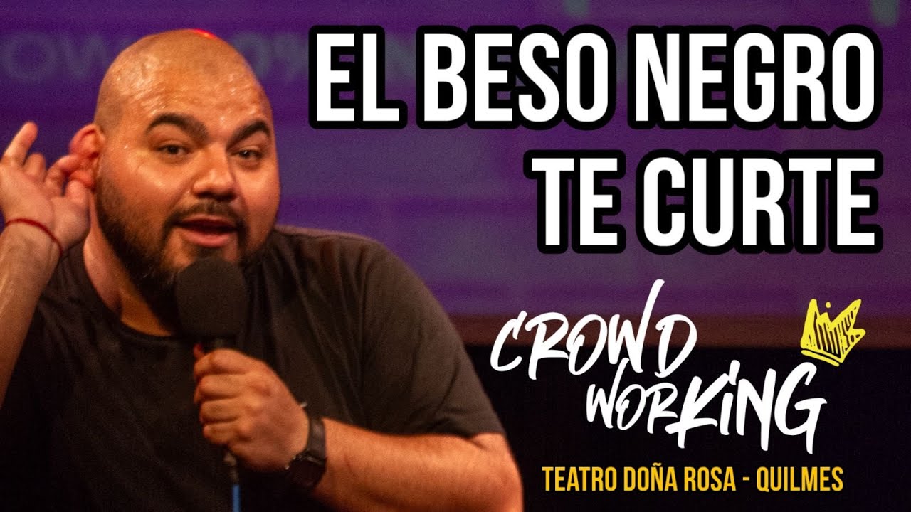 Mati Acuña - EL BESO NEGRO TE CURTE  - Crowdworking👑