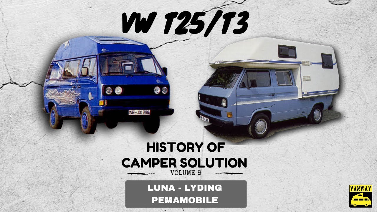 VW T25/T3 Transporter  - Vol.8 (Luna, Lyding, PemaMobile)  Camper solutions story sort by brands