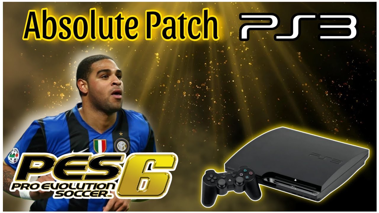 Pro Evolution Soccer 6 Absolute Patch V.Final Todo LICENCIADO Para PS3 | PKG en ESPAÑOL