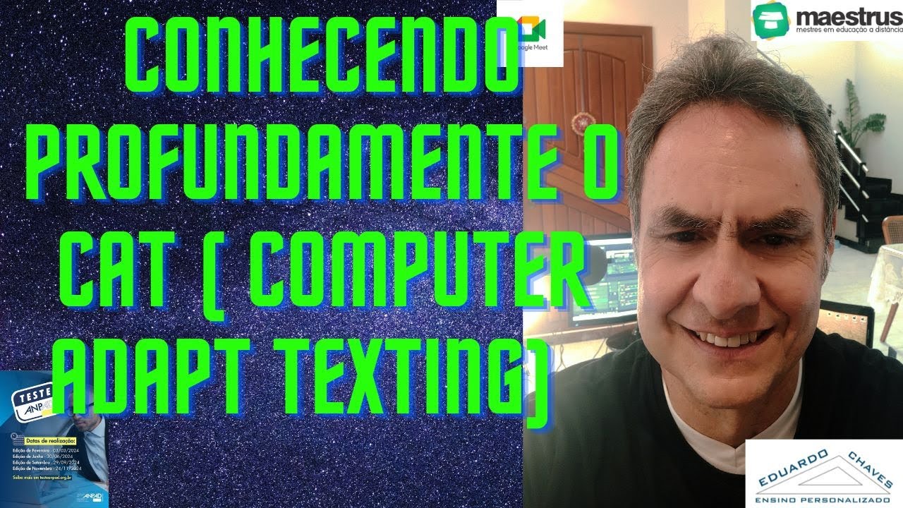 Teste Anpad e IA- Curso Eduardo Chaves - Conhe&ccedil;a profundamente o CAT - Computar Adapt Texting