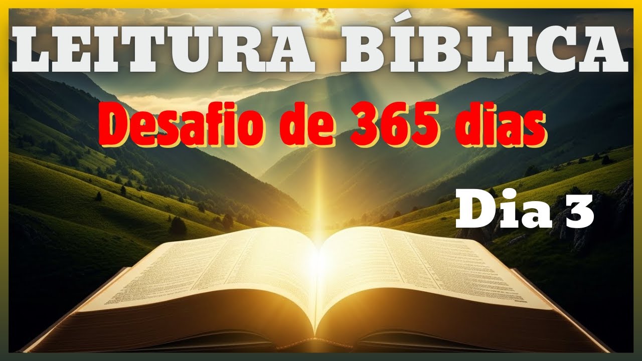 Desafio de 365 dias - Dia 3: Gênesis - Capítulos 8 a 11 - A Torre de Babel - Leitura da Bíblia