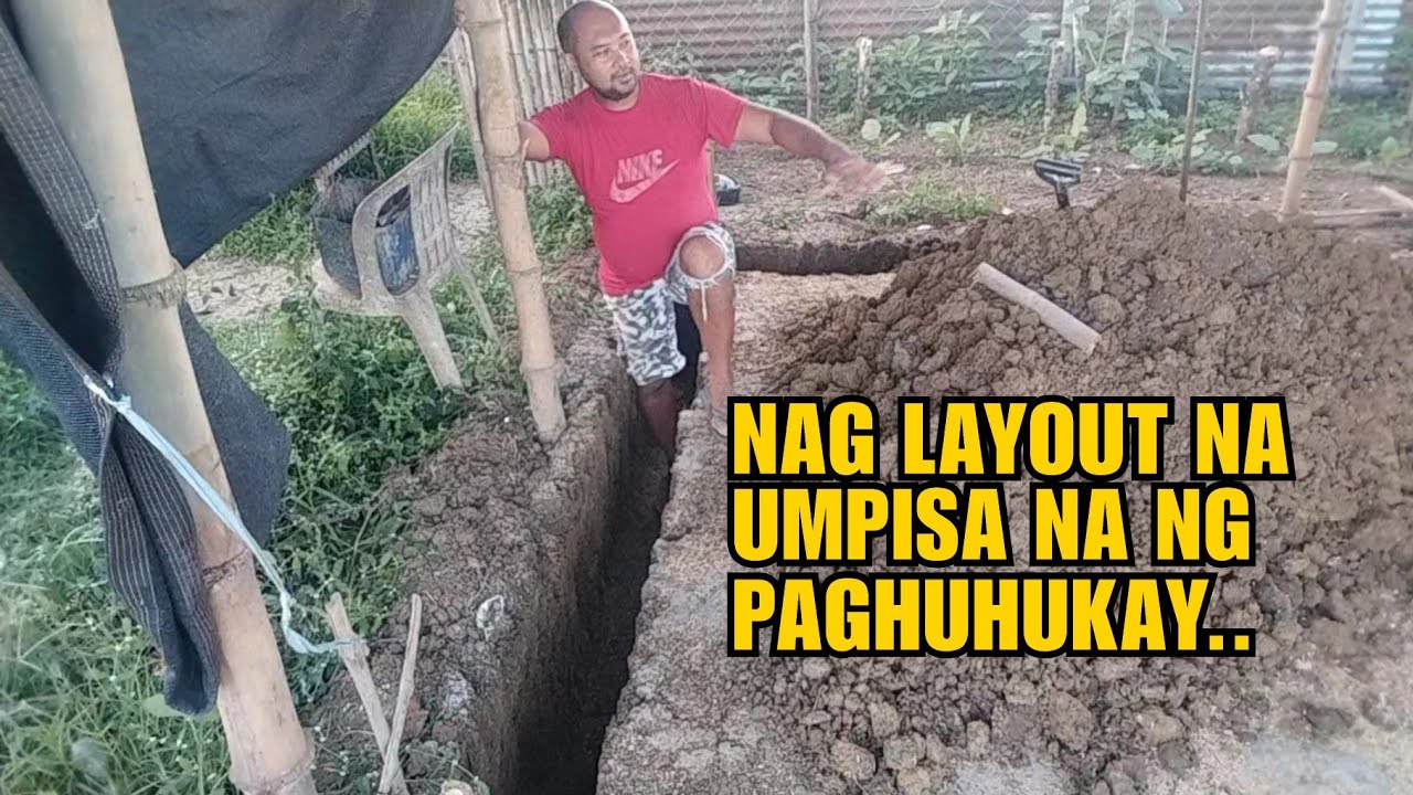 NAG LAYOUT NA UMPISA NA NG PAGHUHUKAY..
