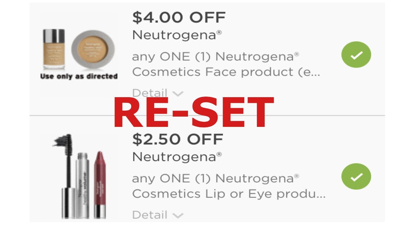 HOT RE-SET for $4 Neutrogena coupons--- PRINT MORE!!!