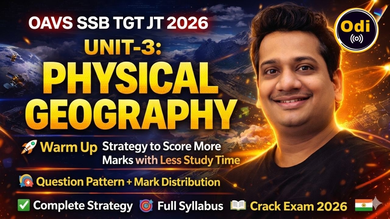 UNIT - 3 :PHYSICAL GEOGRAPHY (Concept & mcqs)   LTR JT SSB TGT OAVS 🔥#ssb #ltr #rht #oavs