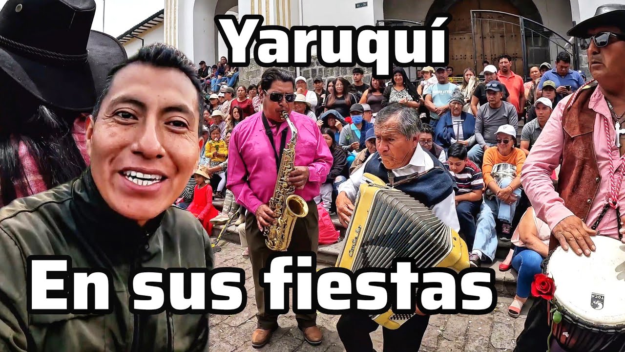 Fiestas de Yaruquí: música, danza y color en cada rincón Yaruqui 2025