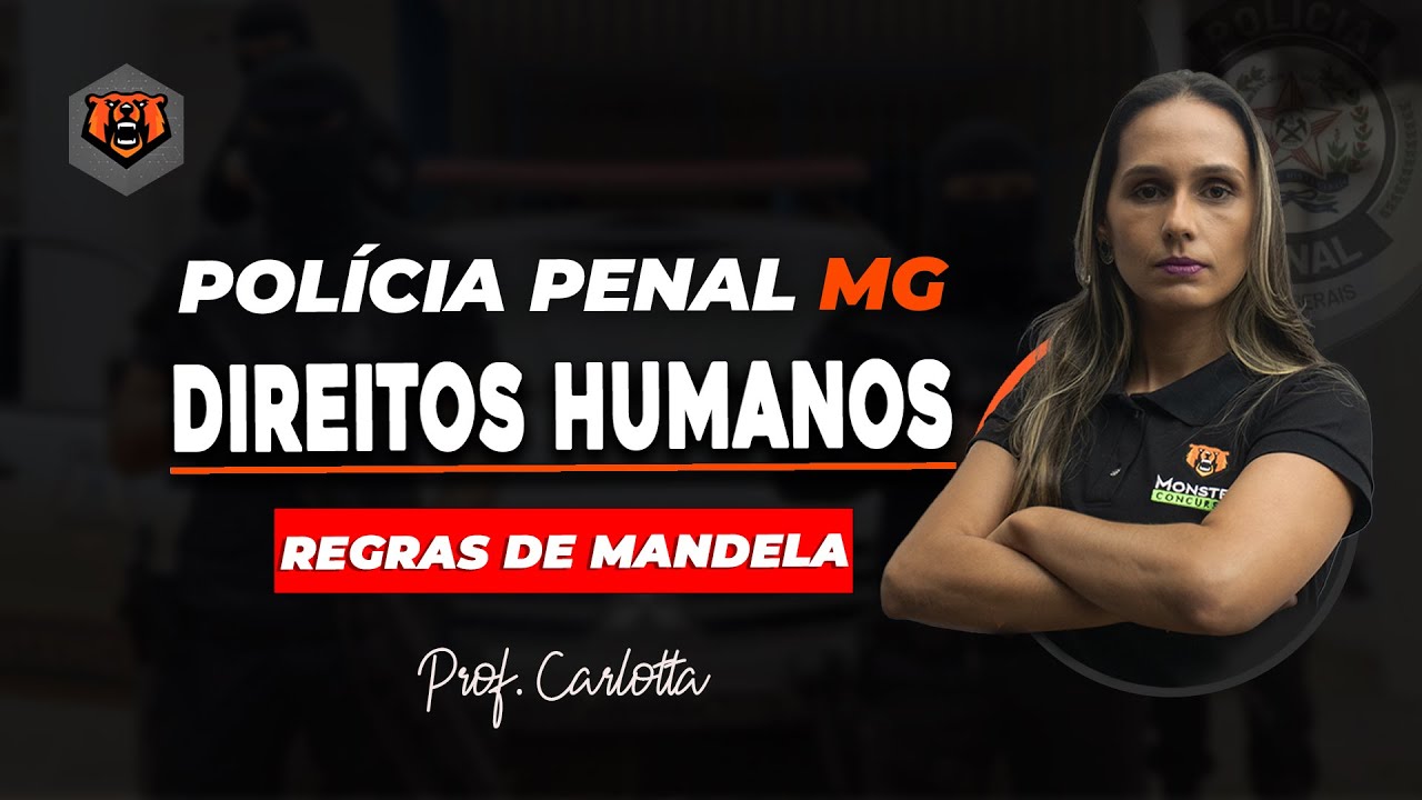 Concurso Polícia Penal MG - DIREITOS HUMANOS - Regras de Mandela