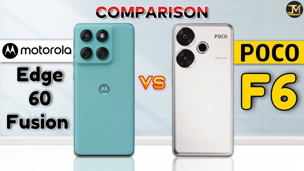 Motorola Edge 60 Fusion vs POCO F6 : Which Phone is Best❓🤔