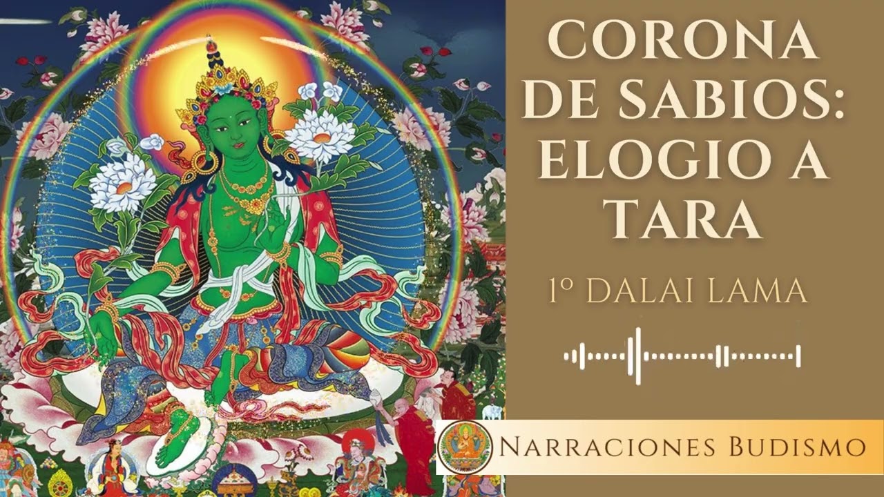 Alabanza a Tara – 1º Dalai Lama | Gendun Drupa | Oración Narrada