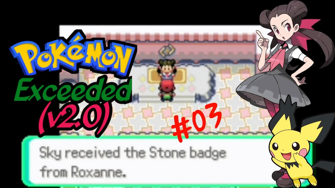 [Mute] Pokemon Exceeded Walkthrough Guide - Ep.03 - Rustboro Gym Leader Roxanne & Spiky Eared Pichu!