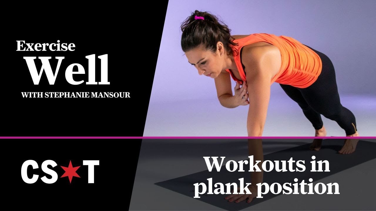 Plank position a great starting point to work the waist, core - Exercise Well with Stephanie Mansour