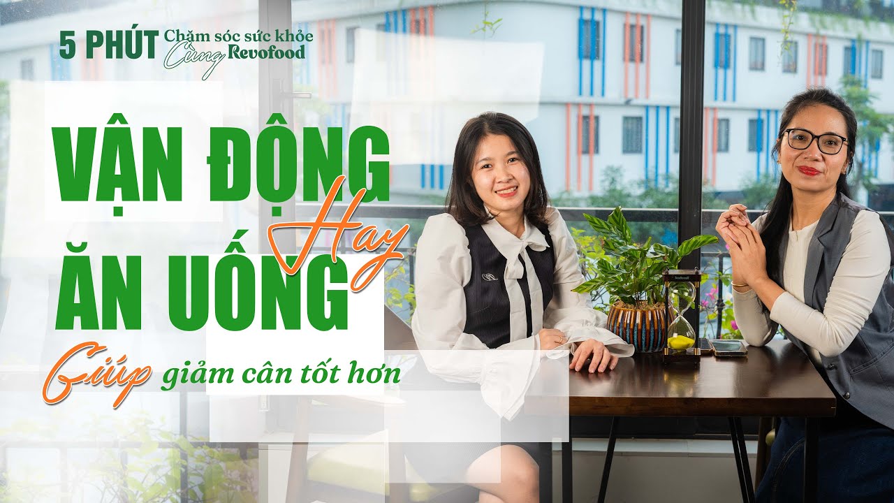 Vận động tốt hơn hay ăn uống giúp giảm cân tốt hơn?