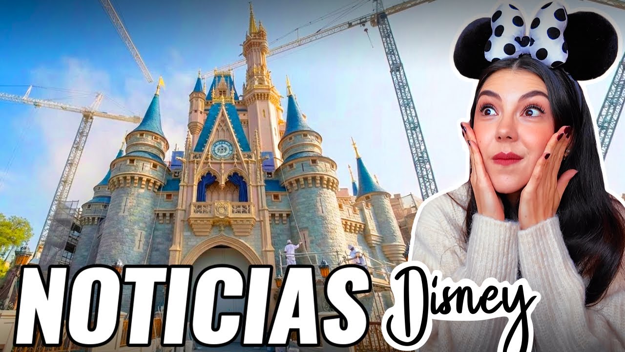 Las Últimas Noticias Disney y Universal 2026 | Dani Godinez