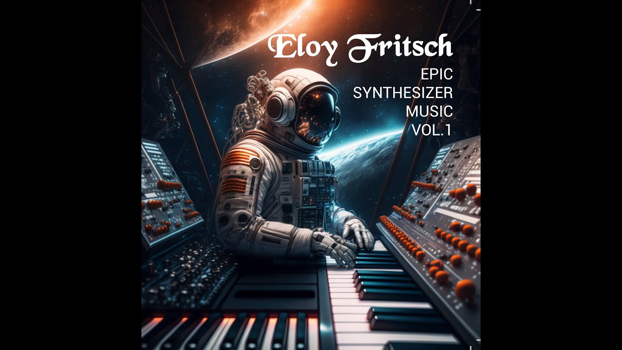 Epic Synthesizer Music Vol.1 (2023) - Eloy Fritsch