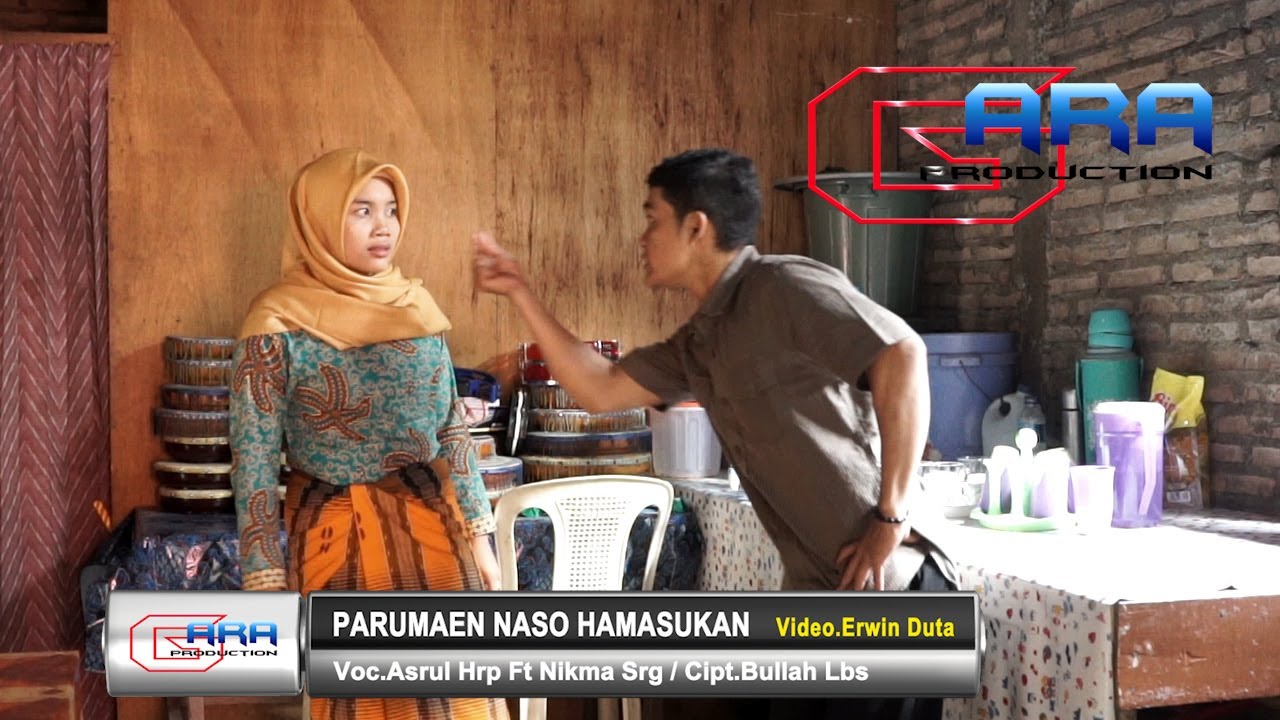 Parumaen Naso Hamasukan / Voc.Asrul Hrp Ft Nikma Srg / Cipt.Bullah Lbs / Video.Erwin Duta