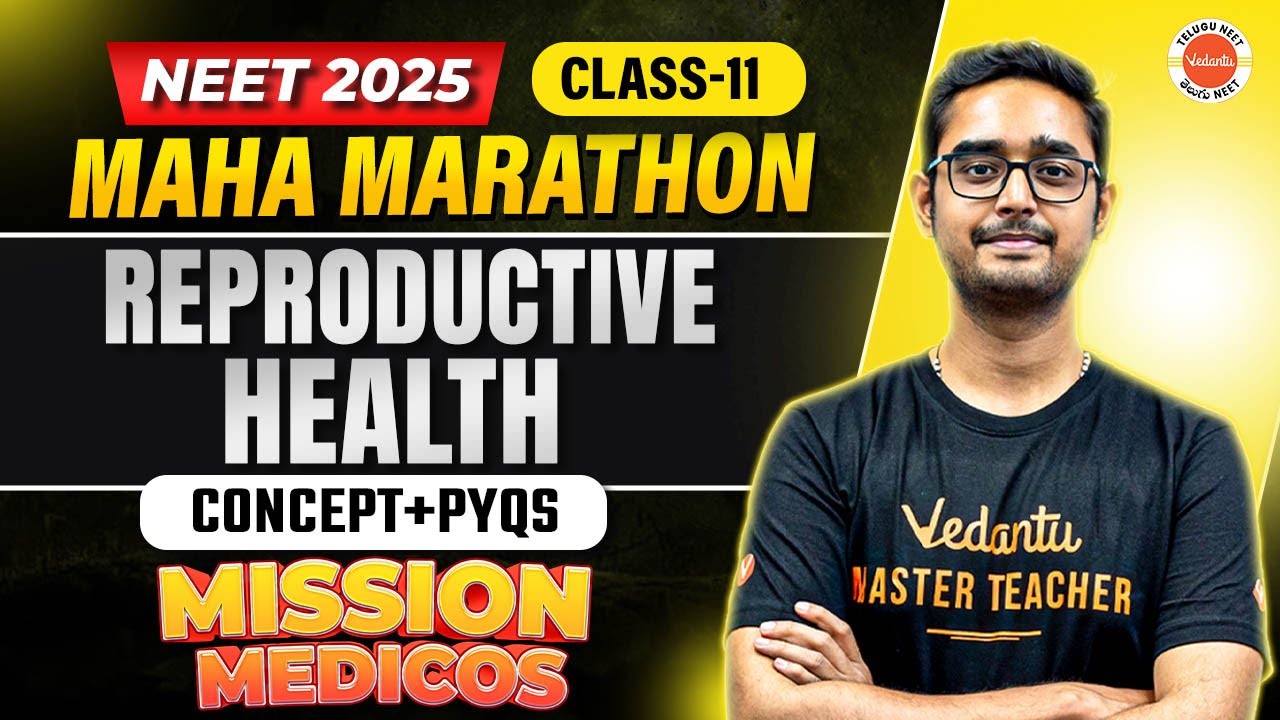 Reproductive Health in ONE SHOT | NEET 2025 Biology | Concept + PYQs | Ajay Sir