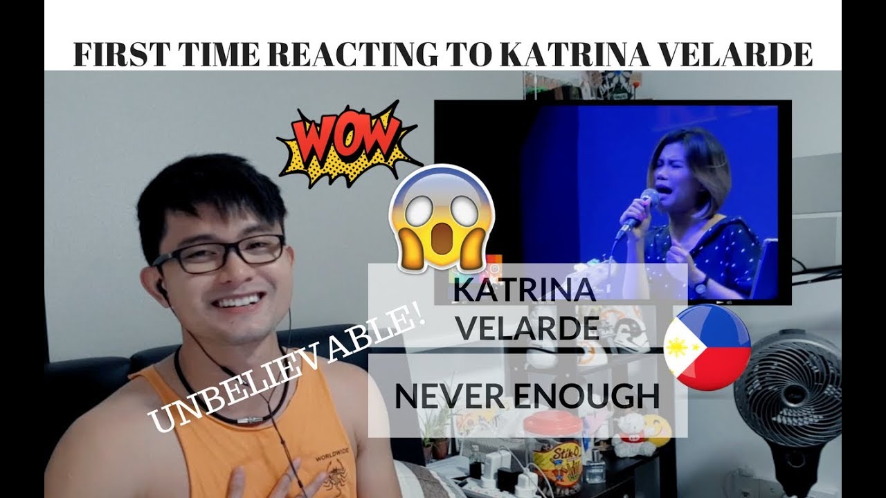 [REACTION] UNBELIEVABLE! FIRST TIME REACTING to KATRINA VELARDE | Never Enough |