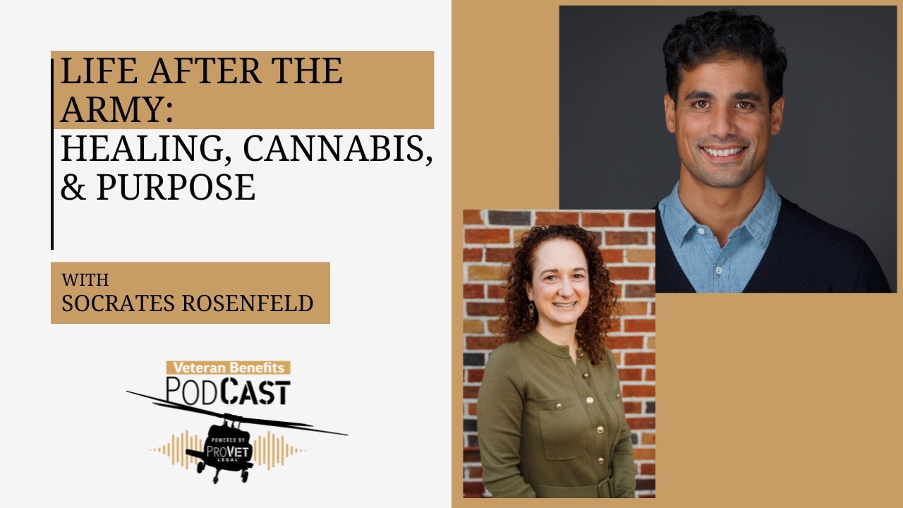 Life After the Army: Healing, Cannabis & Purpose with Socrates Rosenfeld