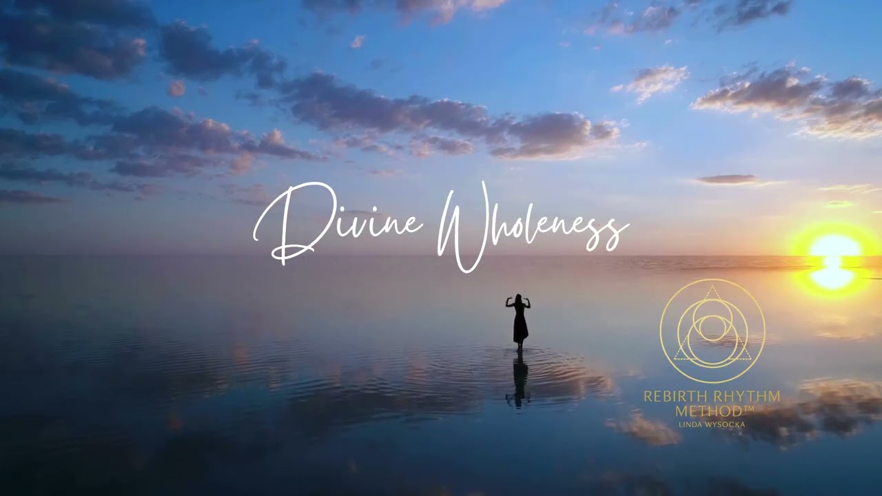 Divine Wholeness 528Hz