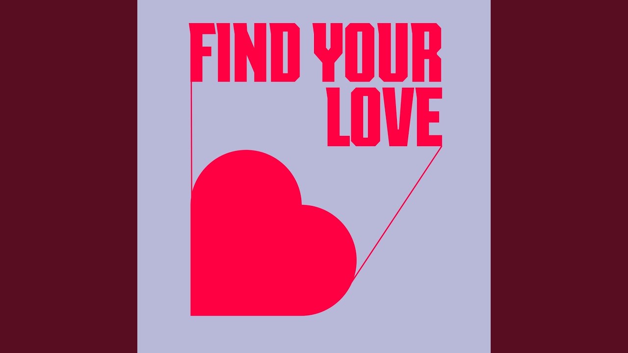 Find Your Love (Extended Mix)