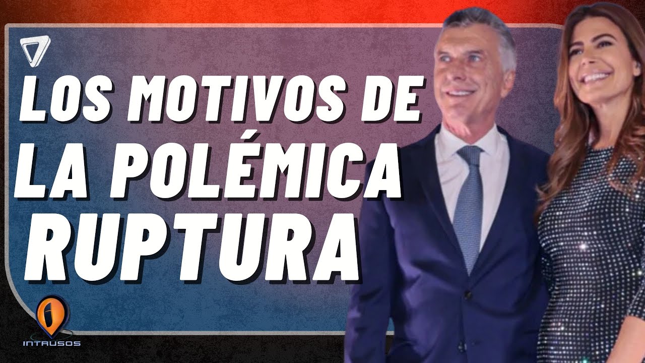 💔 Macri y Awada tras 15 años de relación: los motivos de la RUPTURA