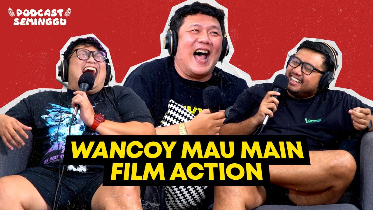 Podcast Seminggu episode Wancoy