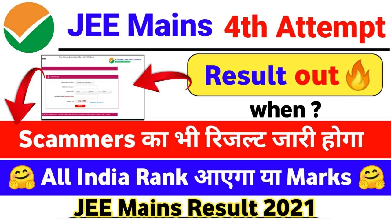 JEE Mains 4th Attempt Result 2021🔥 | JEE Mains Result 2021 | JEE Mains August Session Result 2021