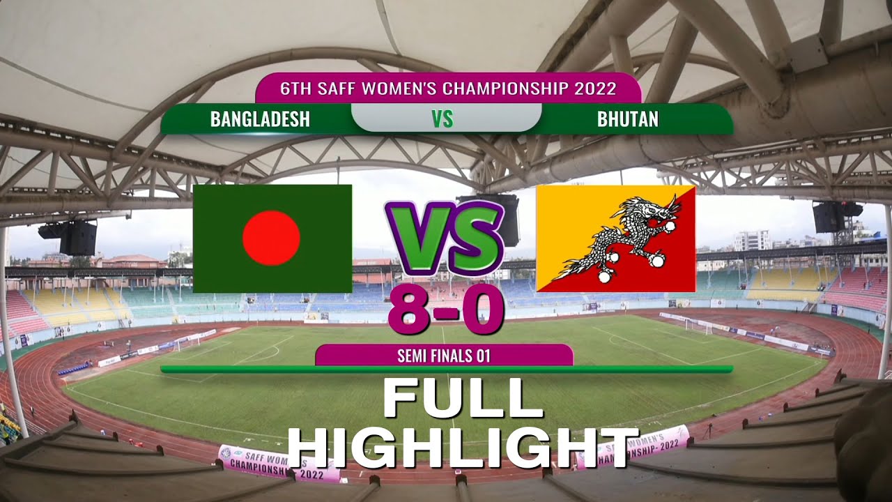 Bangladesh VS Bhutan 8-0 | SEMI FINAL | SAFF WOMEN CHAMPIONSHIP | FULL HIGHLIGHTS | AP1HD