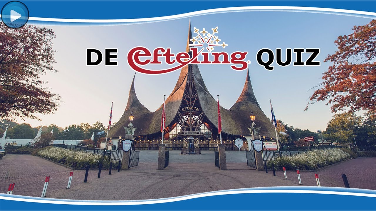 DE EFTELING QUIZ!