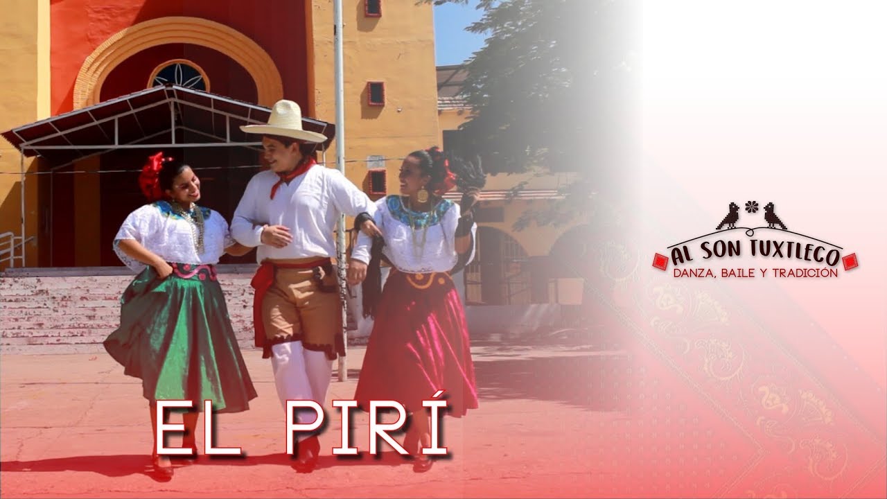 El Pírí | Al Son Tuxtleco Cap.2