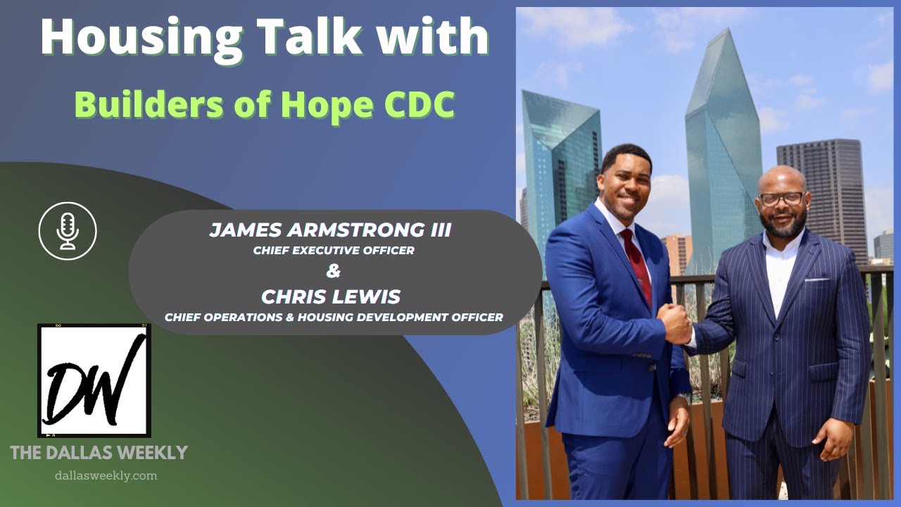 Talking Housing with Builders of Hope-Dallas, Texas