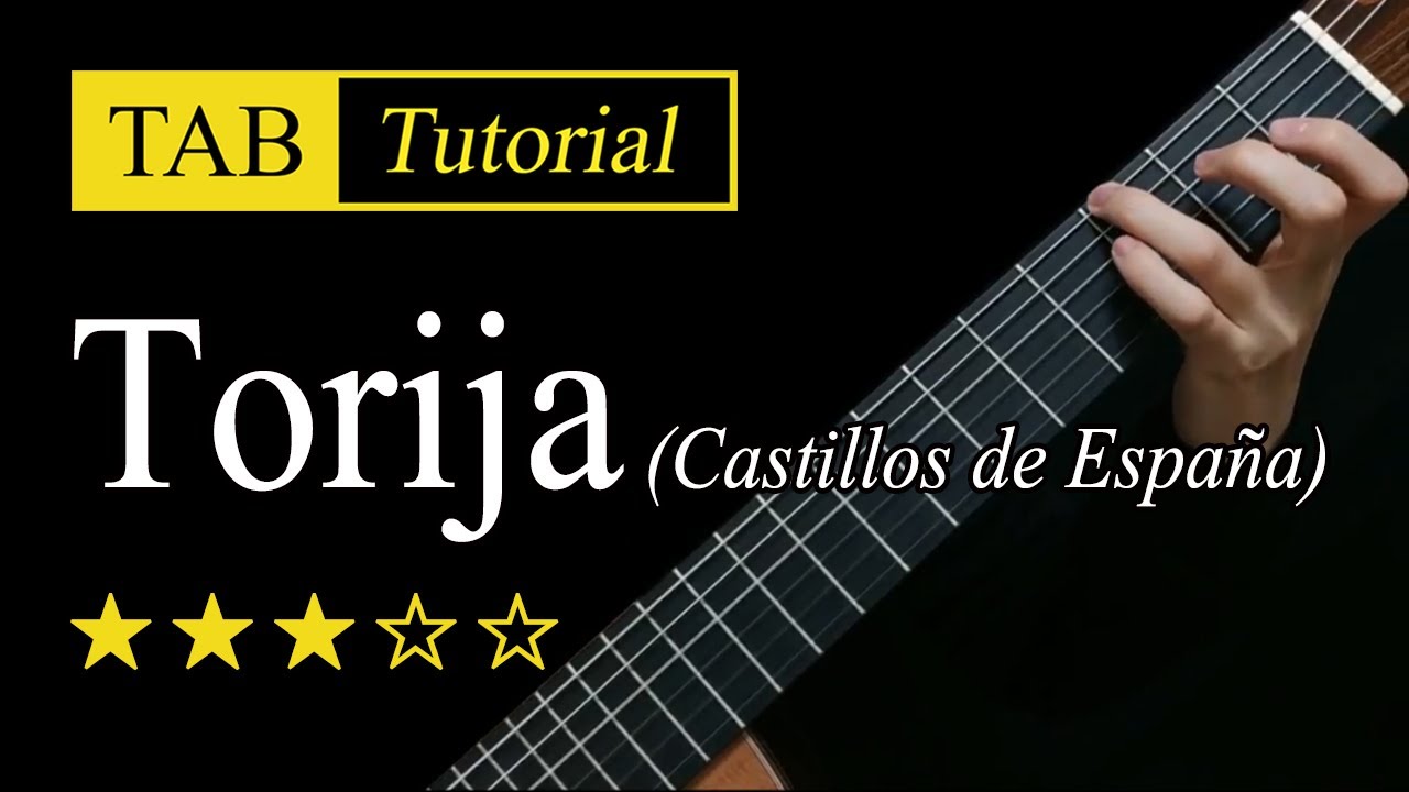 Torija (Castles of Spain) - Guitar Lesson + TAB