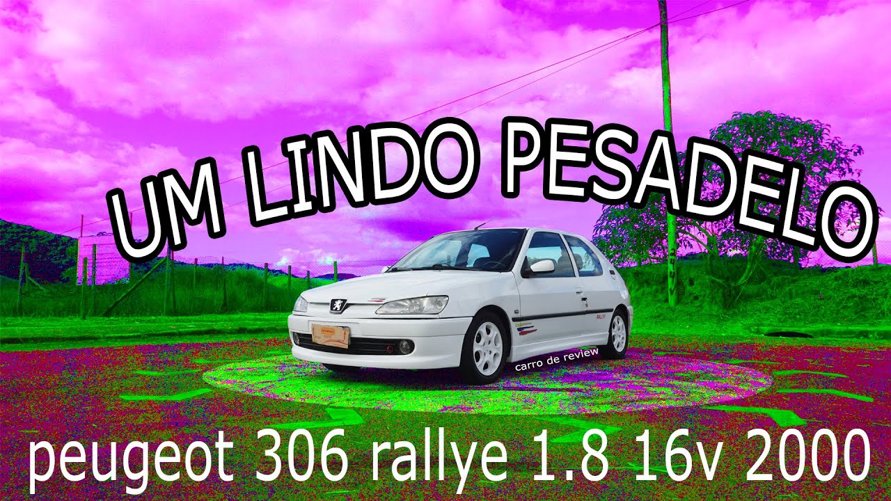 Review de Carro: Peugeot 306 Rallye 1.8 16v 2000
