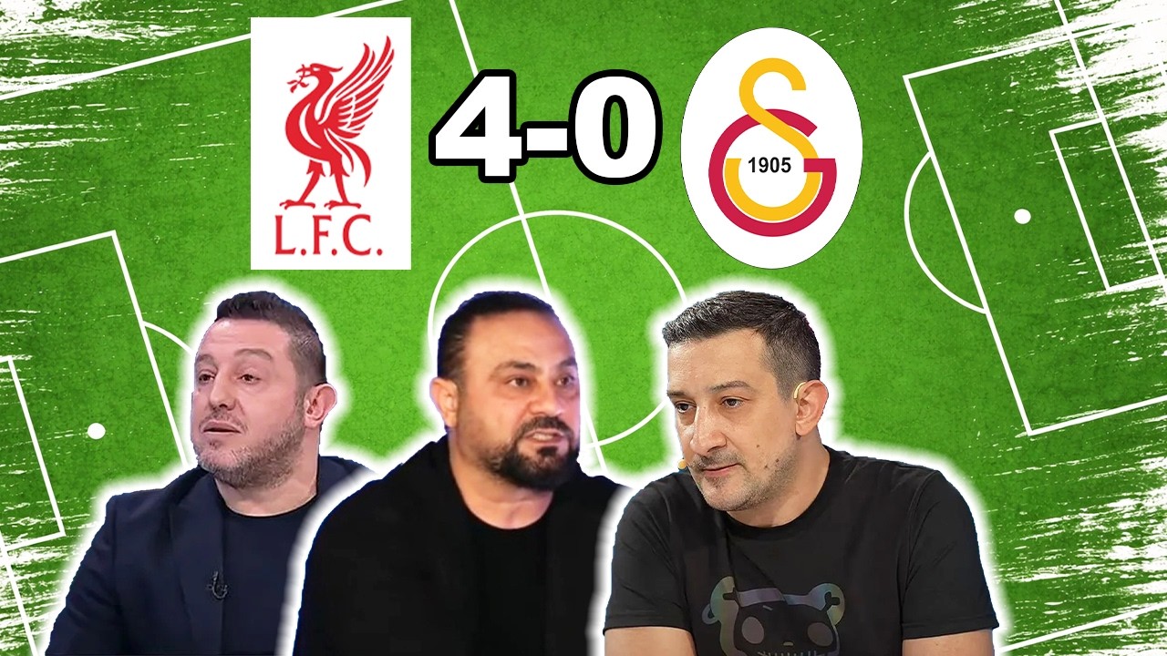 Liverpool, Galatasaray Maç Sonu Yorumları I Nihat Kahveci, Serhat Akın, Hasan Şaş