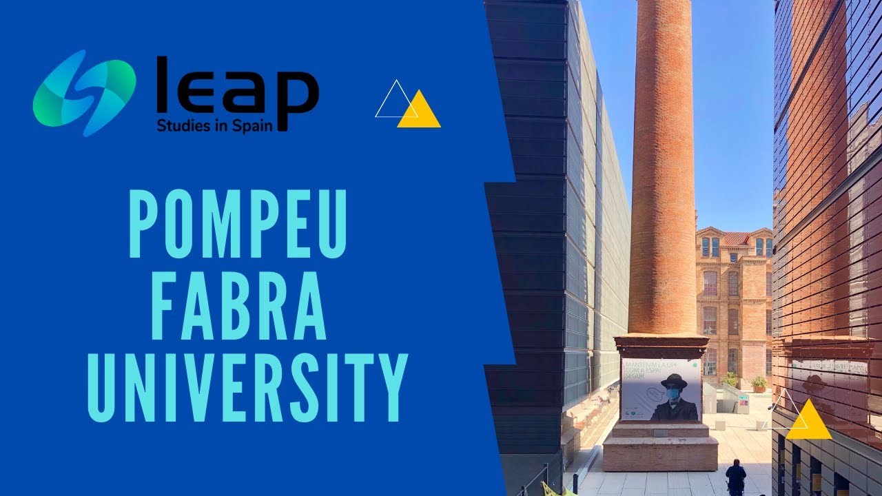 Pompeu Fabra University  - Why study there?