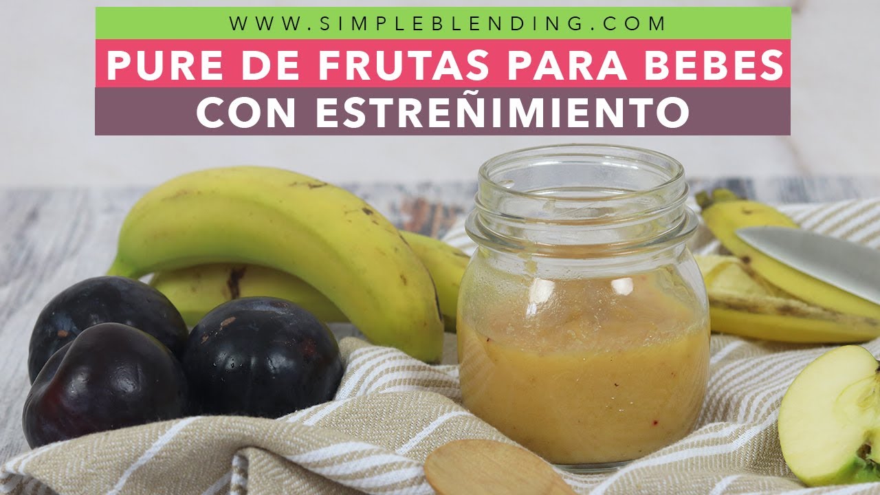PURÉ DE FRUTAS PARA BEBES CON ESTREÑIMIENTO | Puré de fruta con ciruela | Puré a partir de 6 meses