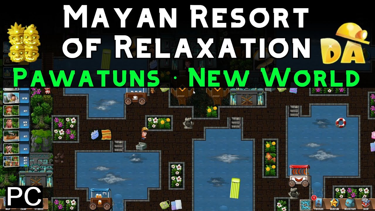 Mayan Resort of Relaxation | Pawatuns #1 (PC) | Diggy's Adventure