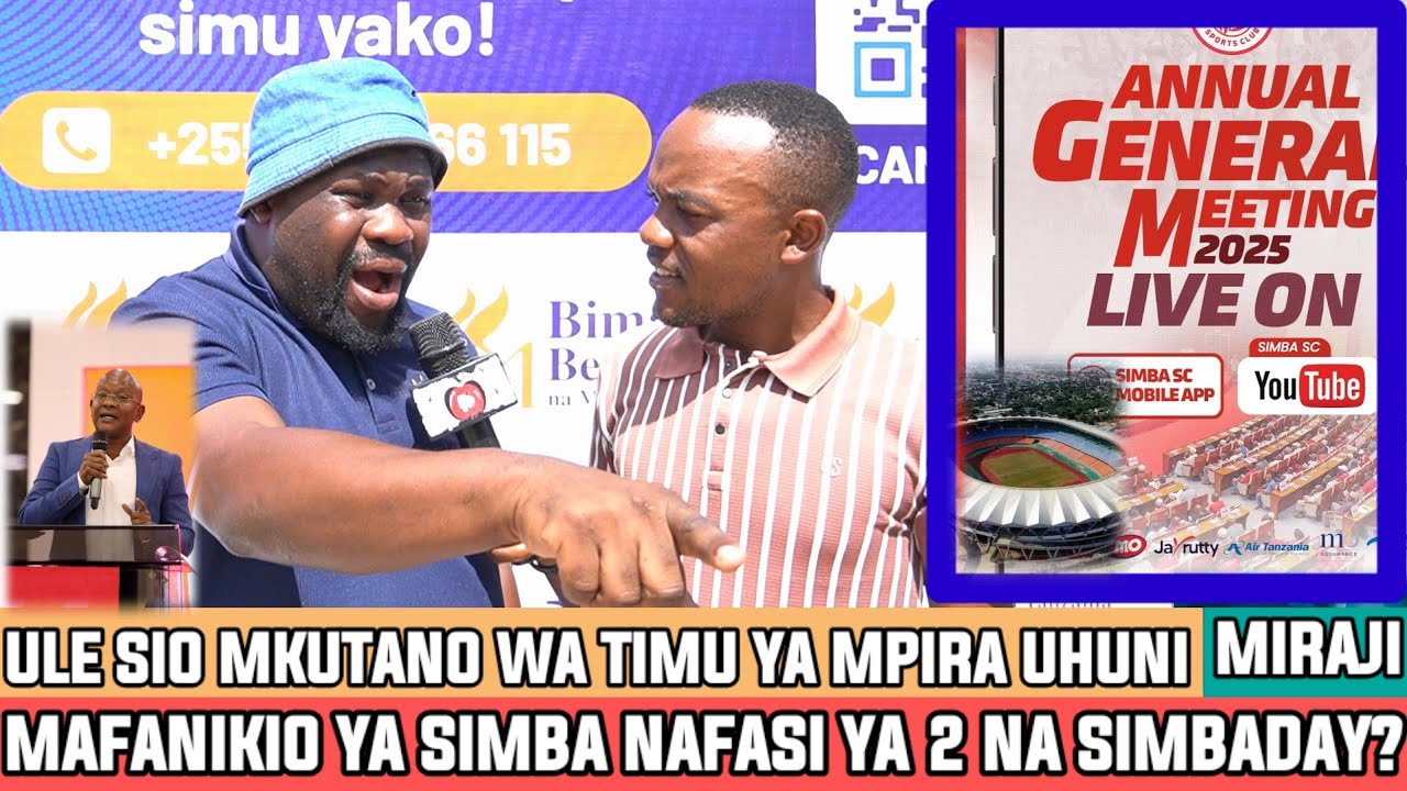 MIRAJI| ULE SIO MKUTANO NA TIMU YA MPIRA|USIWAAMINI WANACHAMA WA SIMBA|SIMBA DAY NI MAFANIKIO?😂