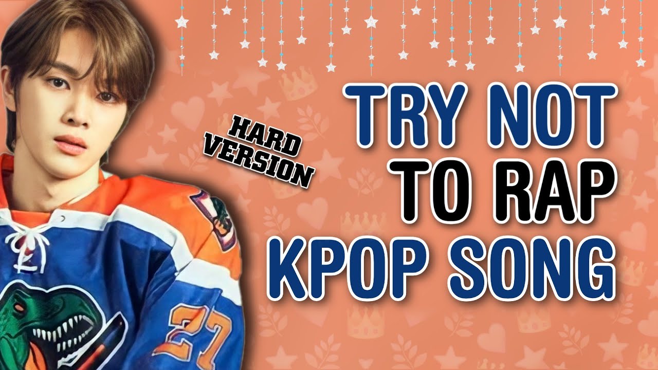 KPOP TRY NOT TO RAP/SING/DANCE CHALLENGE [ IMPOSSIBLE !! ] | KPOP CHALLENGE - GAMES